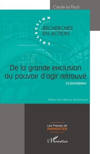 Emprunter De la grande exclusion au pouvoir d'agir retrouvé. Le journalyseur livre