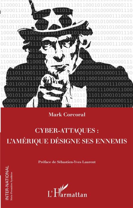 Emprunter Cyber-attaques : l'Amérique désigne ses ennemis livre