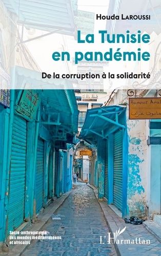 Emprunter La Tunisie en pandémie. De la corruption à la solidarité livre