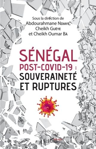 Emprunter Sénégal post-Covid-19 : souveraineté et ruptures livre