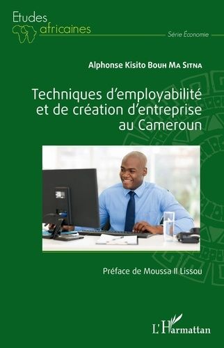 Emprunter Techniques d'employabilité et de création d'entreprise au Cameroun livre