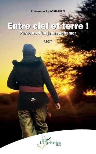 Emprunter Entre ciel et terre ! Parcours d'un jeune Achamor livre