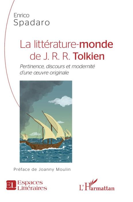 Emprunter La littérature-monde de J.R.R. Tolkien. Pertinence, discours et modernité d'une oeuvre originale livre