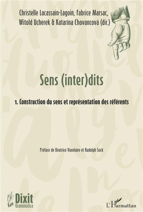 Emprunter Sens (inter)dits. Volume 1, Construction du sens et représentation des référents livre