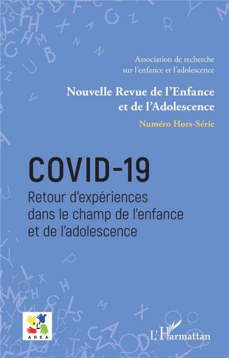 Emprunter Nouvelle revue de l'enfance et de l'adolescence N° hors-série : Covid-19. Retour d'expériences dans livre