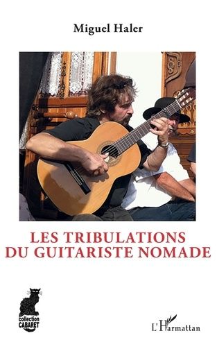 Emprunter Les tribulations du guitariste nomade livre