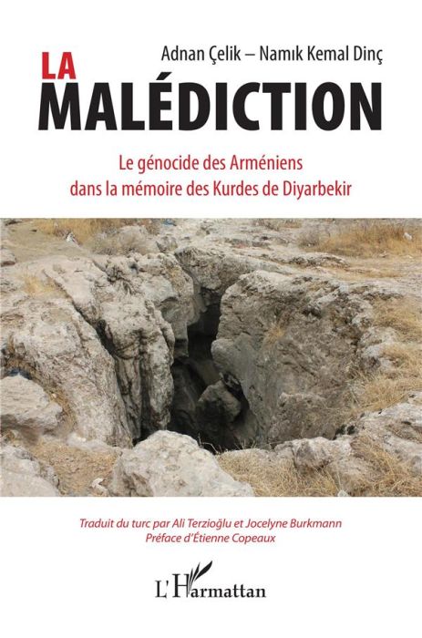 Emprunter La malédiction. Le génocide des Arméniens dans la mémoire des Kurdes de Diyarbekir livre