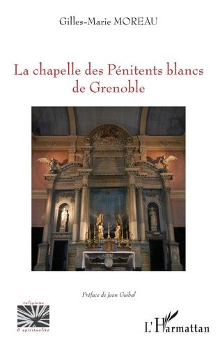 Emprunter La chapelle des Pénitents blancs de Grenoble livre