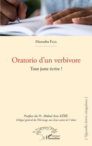 Emprunter Oratorio d'un verbivore. Tout juste écrire ! livre