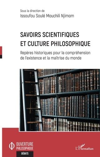 Emprunter Savoirs scientifiques et culture philosophique. Repères historiques pour la compréhension de l'exist livre