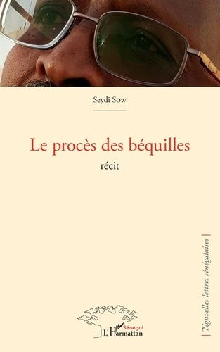 Emprunter Le procès des béquilles. Récit livre