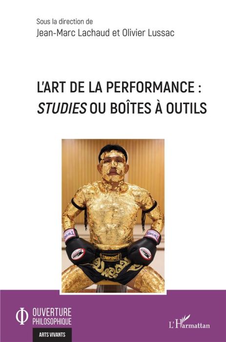 Emprunter L'art de la performance : studies ou boîtes à outils livre