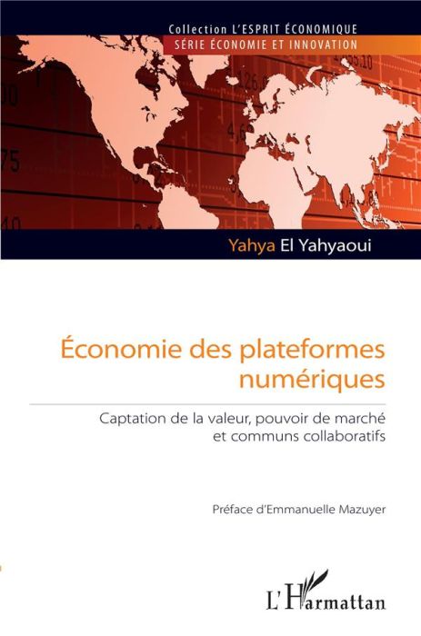 Emprunter Economie des plateformes numériques. Captation de la valeur, pouvoir de marché et communs collaborat livre