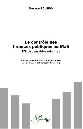 Emprunter Le contrôle des finances publiques au Mali. D'indispensables réformes livre