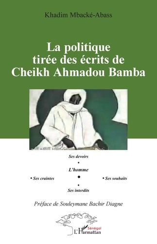 Emprunter La politique tirée des écrits de Cheikh Ahmadou Bamba livre