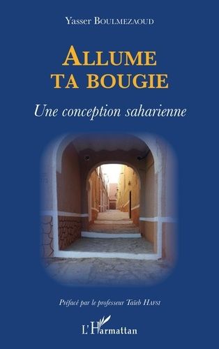 Emprunter Allume ta bougie. Une conception saharienne livre