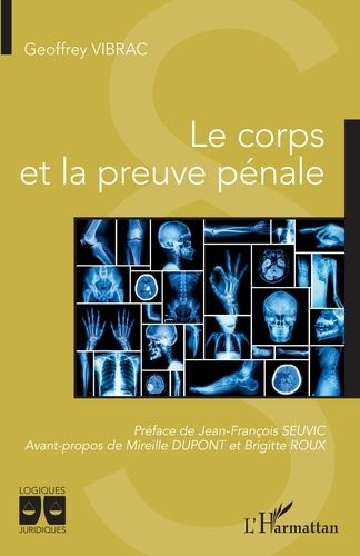 Emprunter Le corps et la preuve pénale livre