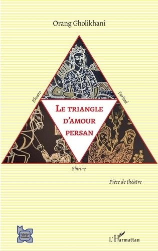 Emprunter Le triangle d'amour persan. Khosro, Shirine et Farhad livre