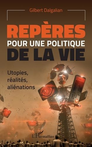 Emprunter Repères pour une politique de la vie. Utopies, réalités, aliénations livre