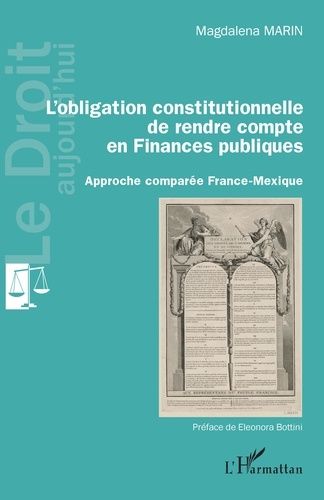 Emprunter L'obligation constitutionnelle de rendre compte en finances publiques. Approche comparée France-Mexi livre