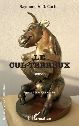 Emprunter Le cul-terreux livre