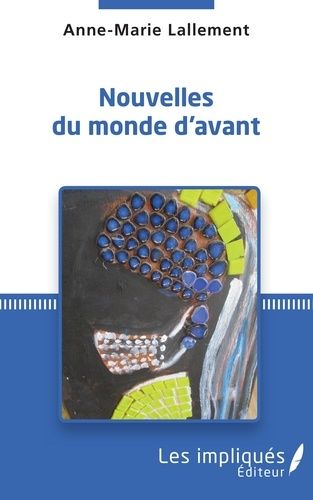 Emprunter Nouvelles du monde d'avant livre