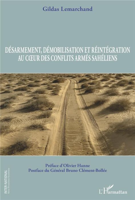 Emprunter Désarmement, démobilisation et réintégration au coeur des conflits armés sahéliens livre