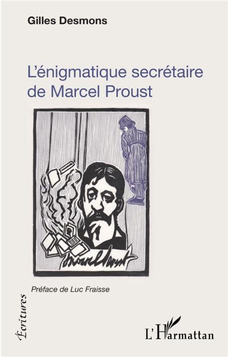 Emprunter L'énigmatique secrétaire de Marcel Proust livre