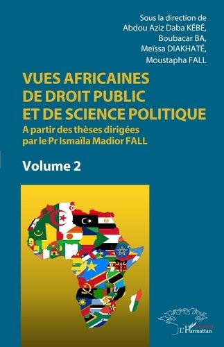 Emprunter Vues africaines de droit public et de science politique. A partir des thèses dirigées par le Pr Isma livre