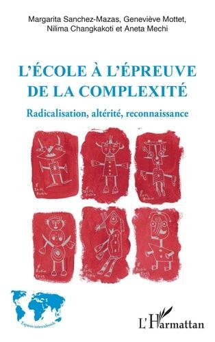 Emprunter L'école à l'épreuve de la complexité. Radicalisation, altérité, reconnaissance livre