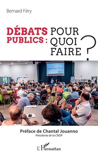 Emprunter Débats publics : pour quoi faire ? livre