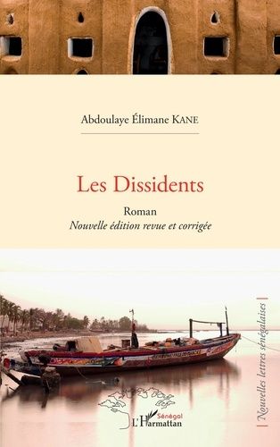 Emprunter Les dissidents. Edition revue et corrigée livre