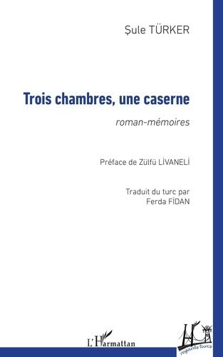 Emprunter Trois chambres, une caserne livre