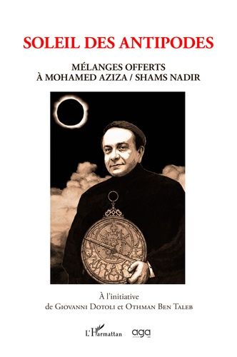 Emprunter Soleil des antipodes. Mélanges offerts à Mohamed Aziza / Shams Nadir livre