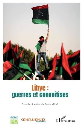 Emprunter Confluences Méditerranée N° 118, automne 2021 : Libye : guerres et convoitises. Textes en français e livre