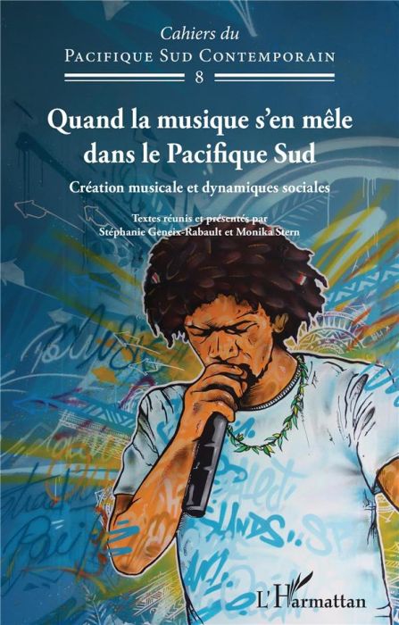 Emprunter Quand la musique s'en mêle dans le Pacifique Sud. Création musicale et dynamiques sociales livre