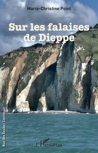 Emprunter Sur les falaises de Dieppe livre