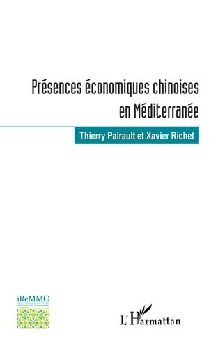 Emprunter Présences économiques chinoises en Méditerranée livre