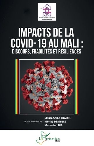 Emprunter Impacts de la Covid-19 au Mali. Discours, fragilités et résiliences livre