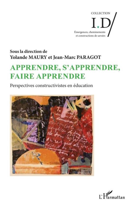 Emprunter Apprendre, s'apprendre, faire apprendre. Perspectives constructivistes en éducation livre