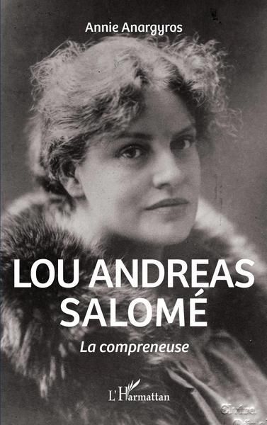 Emprunter Lou Andreas Salomé. La compreneuse livre