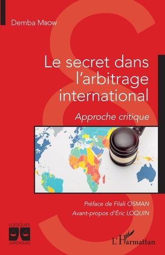 Emprunter Le secret dans l'arbitrage international. Approche critique livre