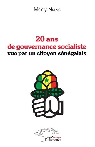 Emprunter 20 ans de gouvernance socialiste vue par un citoyen sénégalais livre
