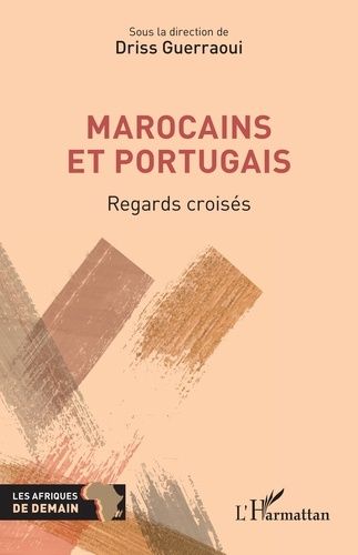 Emprunter Marocains et Portugais. Regards croisés livre