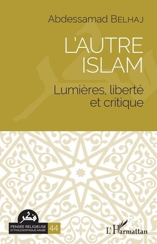 Emprunter L'autre islam. Lumières, liberté et critique livre