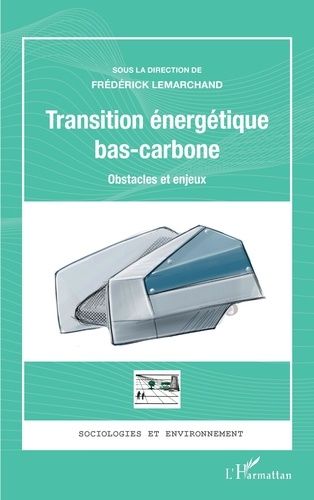 Emprunter Transition énergétique bas-carbone. Obstacles et enjeux livre