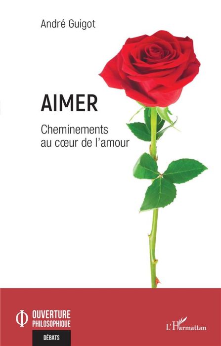 Emprunter Aimer. Cheminements au coeur de l'amour livre