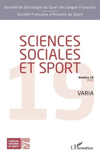 Emprunter Sciences Sociales et Sport N° 19, janvier 2022 : Varia livre