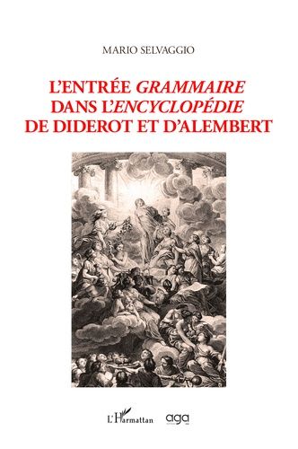 Emprunter L'entrée Grammaire dans l'Encyclopédie de Diderot et d'Alembert livre