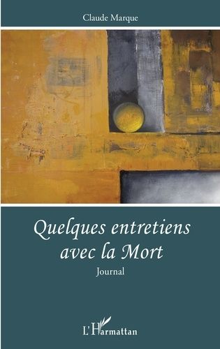 Emprunter Quelques entretiens avec la Mort livre